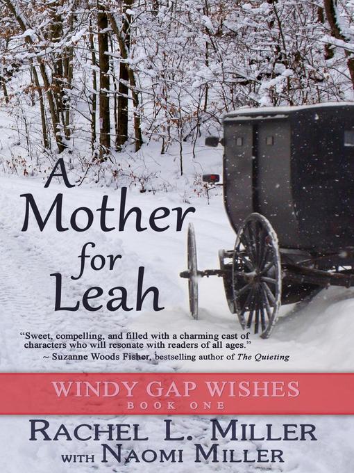 Title details for A Mother for Leah by Rachel L. Miller - Available